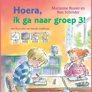 Hoera, Ik Ga Naar Groep 3