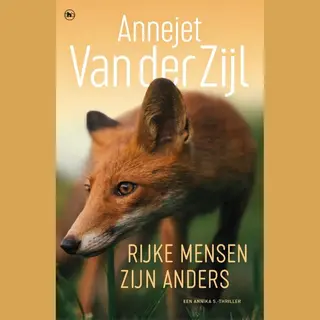 Annejet van der Zijl Rijke Mensen Zijn Anders / Annika S. / 2