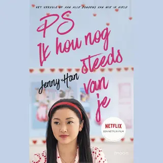 Jenny Han Ps Ik Hou Nog Steeds Van Je / Aan Alle Jongens Van Wie Ik Hield / 2