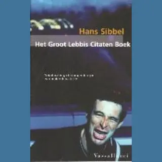H. Sibbel Groot Lebbis Citaten Boek