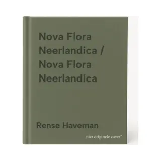 Rense Haveman Nova Flora Neerlandica / Nova Flora Neerlandica