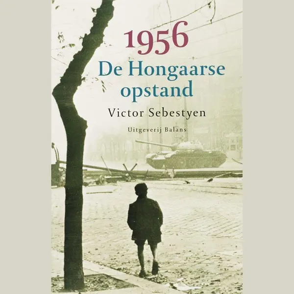 1956 De Hongaarse Opstand thumbnail