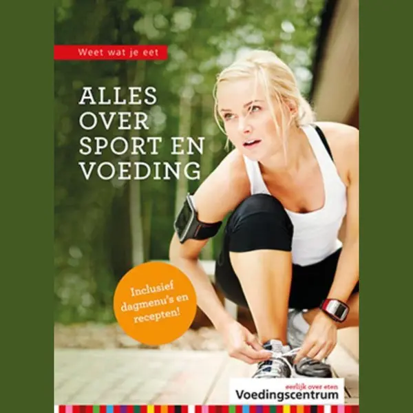 Weet Wat Je Eet - Alles Over Sport En Voeding thumbnail