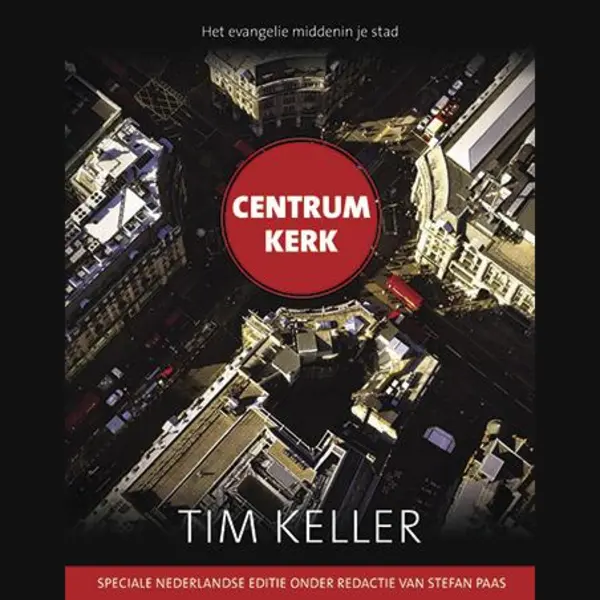 Tim Keller Centrum Kerk thumbnail