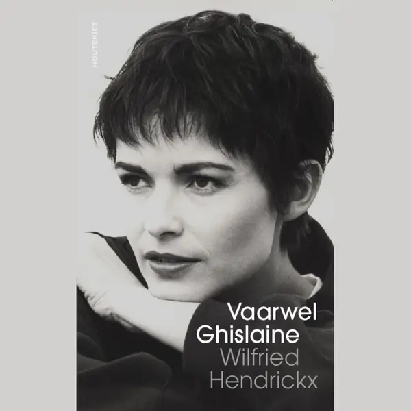 Wilfried Hendrickx Vaarwel Ghislaine thumbnail
