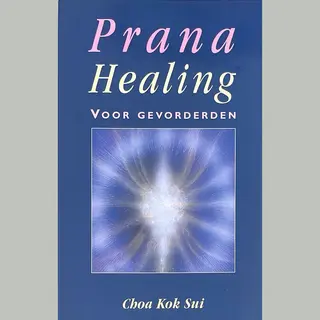 Prana Healing Voor Gevorderden