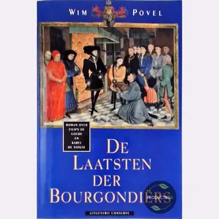 W. Povel Laatsten Der Bourgondiers, De