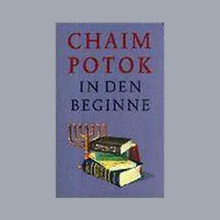 Chaim Potok In Den Beginne