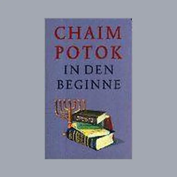 Chaim Potok In Den Beginne thumbnail