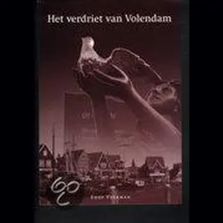 E. Veerman Het Verdriet Van Volendam