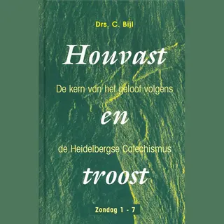 C. Bijl Houvast En Troost