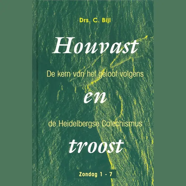 C. Bijl Houvast En Troost thumbnail