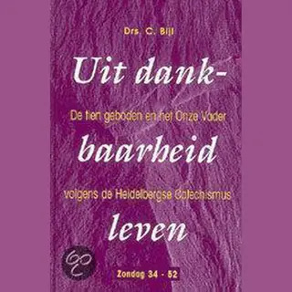 Uit Dankbaarheid Leven