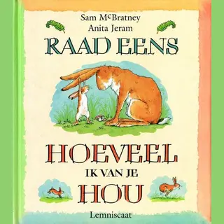 Raad Eens Hoeveel Ik Van Je Hou