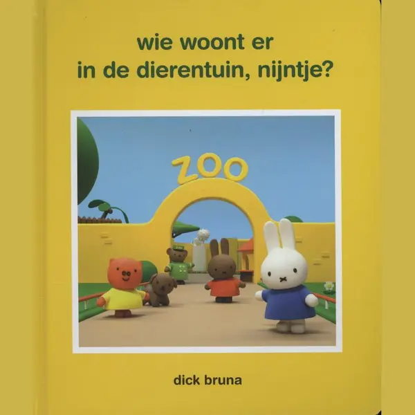 Dick Bruna Wie Woont Er In De Dierentuin, Nijntje? thumbnail