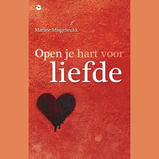 Open Je Hart Voor Liefde