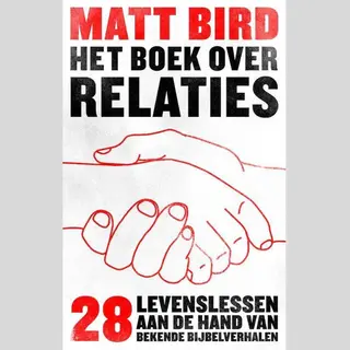 Matt Bird Het Boek Over Relaties