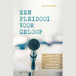 Een Pleidooi Voor Geloof
