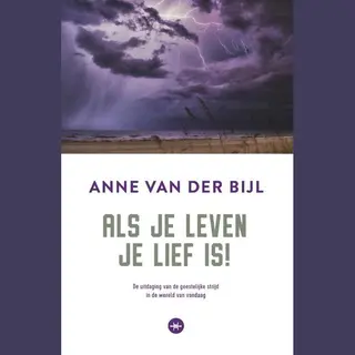 Als Je Leven Je Lief Is