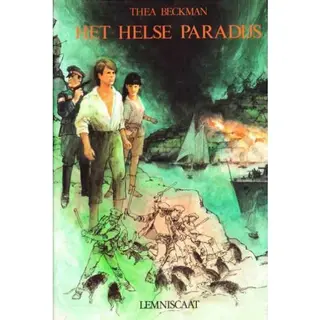 T. Beckman Het Helse Paradijs / Trilogie Over De Toekomst / 2