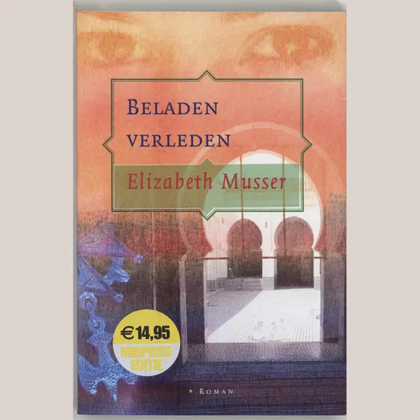 Elizabeth Musser Beladen Verleden thumbnail