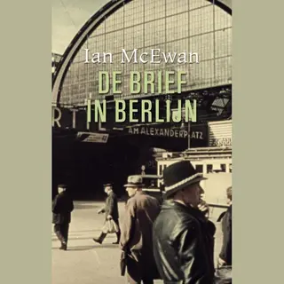 Ian McEwan De Brief In Berlijn