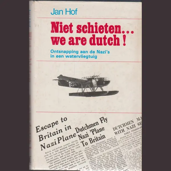 Niet Schieten ... We Are Dutch! thumbnail