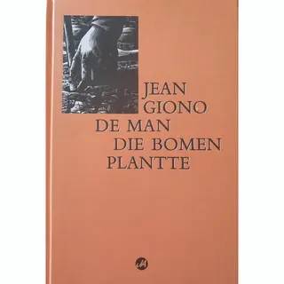 De Man Die Bomen Plantte