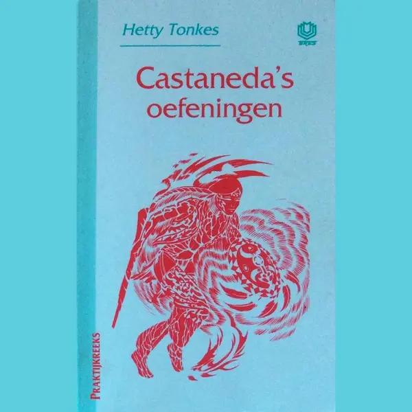 H. Tonkes Castaneda's Oefeningen / Praktijkreeks thumbnail