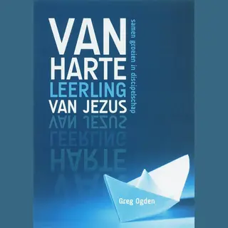 Van Harte Leerling Van Jezus