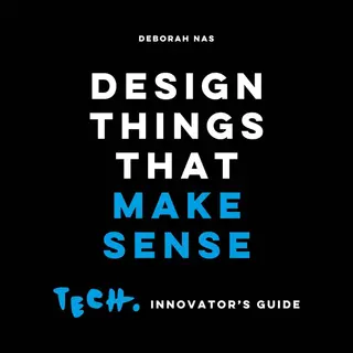 Deborah Nas Design Things That Make Sense