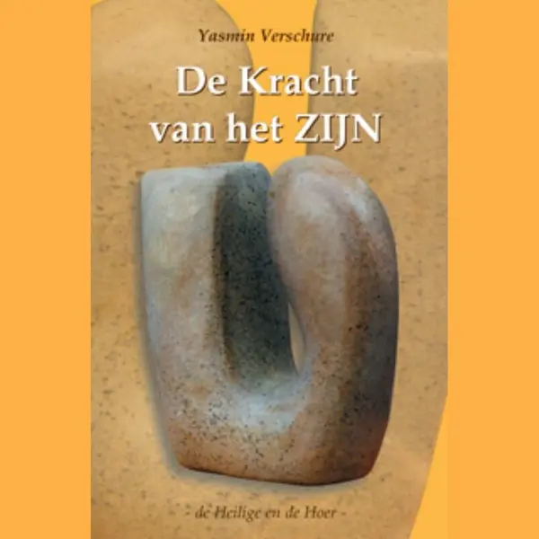 De Kracht Van Het Zijn thumbnail