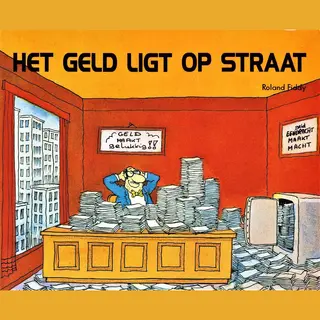 Het Geld Ligt Op Straat