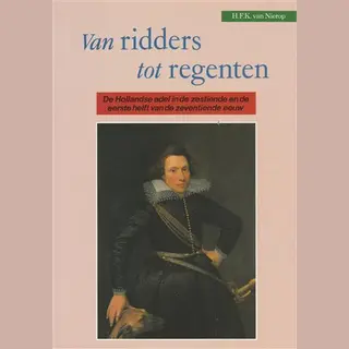Van Ridders Tot Regenten