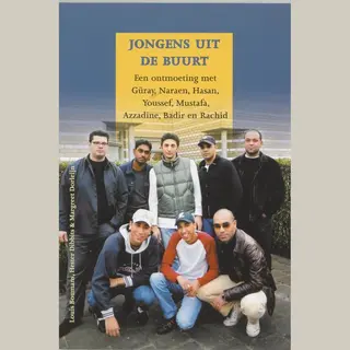 Margreet Dorleijn Jongens Uit De Buurt. Een Ontmoeting Met Güray, Naraen, Hasan, Youssef
