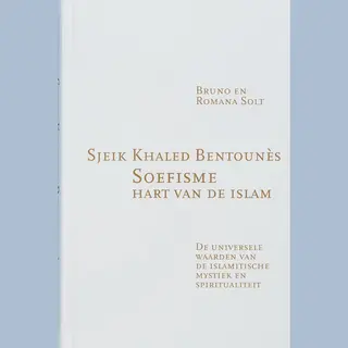 K. Bentounes Soefisme, Hart Van De Islam