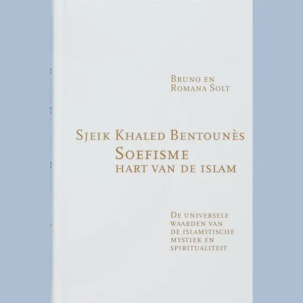 K. Bentounes Soefisme, Hart Van De Islam thumbnail
