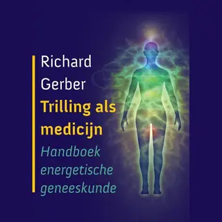 Richard Gerber Trilling Als Medicijn