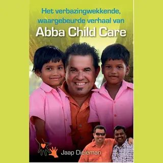 Jaap Dieleman Het Verbazingwekkende Verhaal Van Abba Child Care