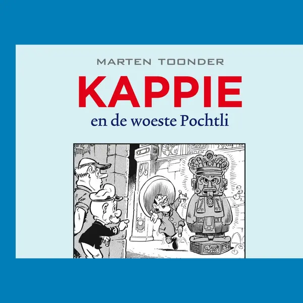 Kappie 139. Kappie En De Woeste Pochtli thumbnail