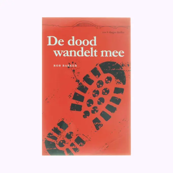 Vierdaagsethrillers 8 - De Dood Wandelt Mee thumbnail