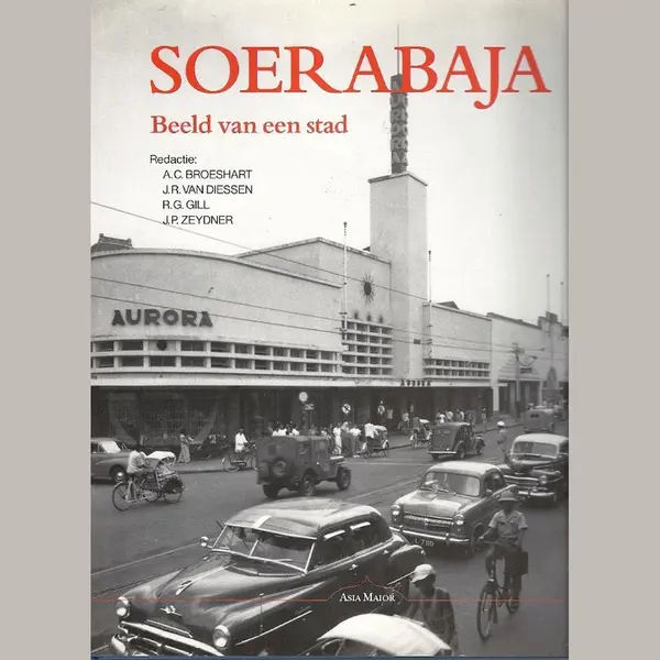 Soerabaja - Beeld Van Een Stad thumbnail
