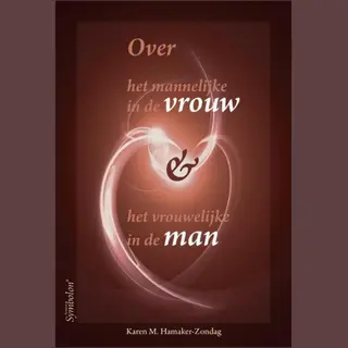 Over Het Mannelijke In De Vrouw En Het Vrouwelijke In De Man