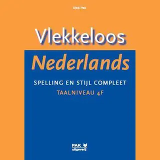 Dick Pak Vlekkeloos Nederlands / Taalniveau 4F