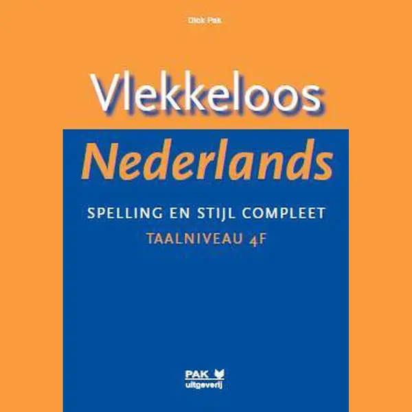 Dick Pak Vlekkeloos Nederlands / Taalniveau 4F thumbnail