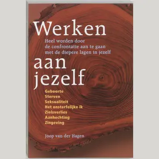 J. van der Hagen Werken Aan Jezelf