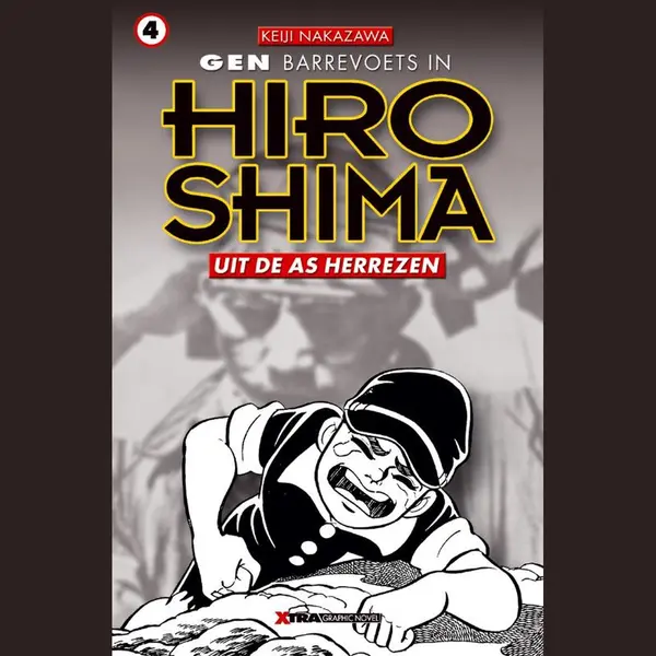 Gen In Hiroshima 04. Uit De As Herrezen thumbnail