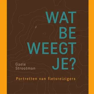 Gaele Strootman Wat Beweegt Je?