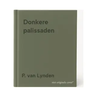 P. van Lynden Donkere Palissaden