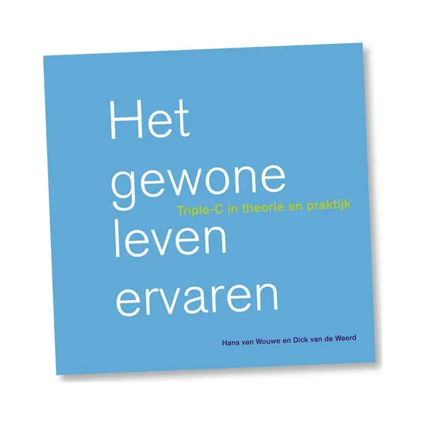 Hans van Wouwe Het Gewone Leven Ervaren / Triple-C / 1 thumbnail
